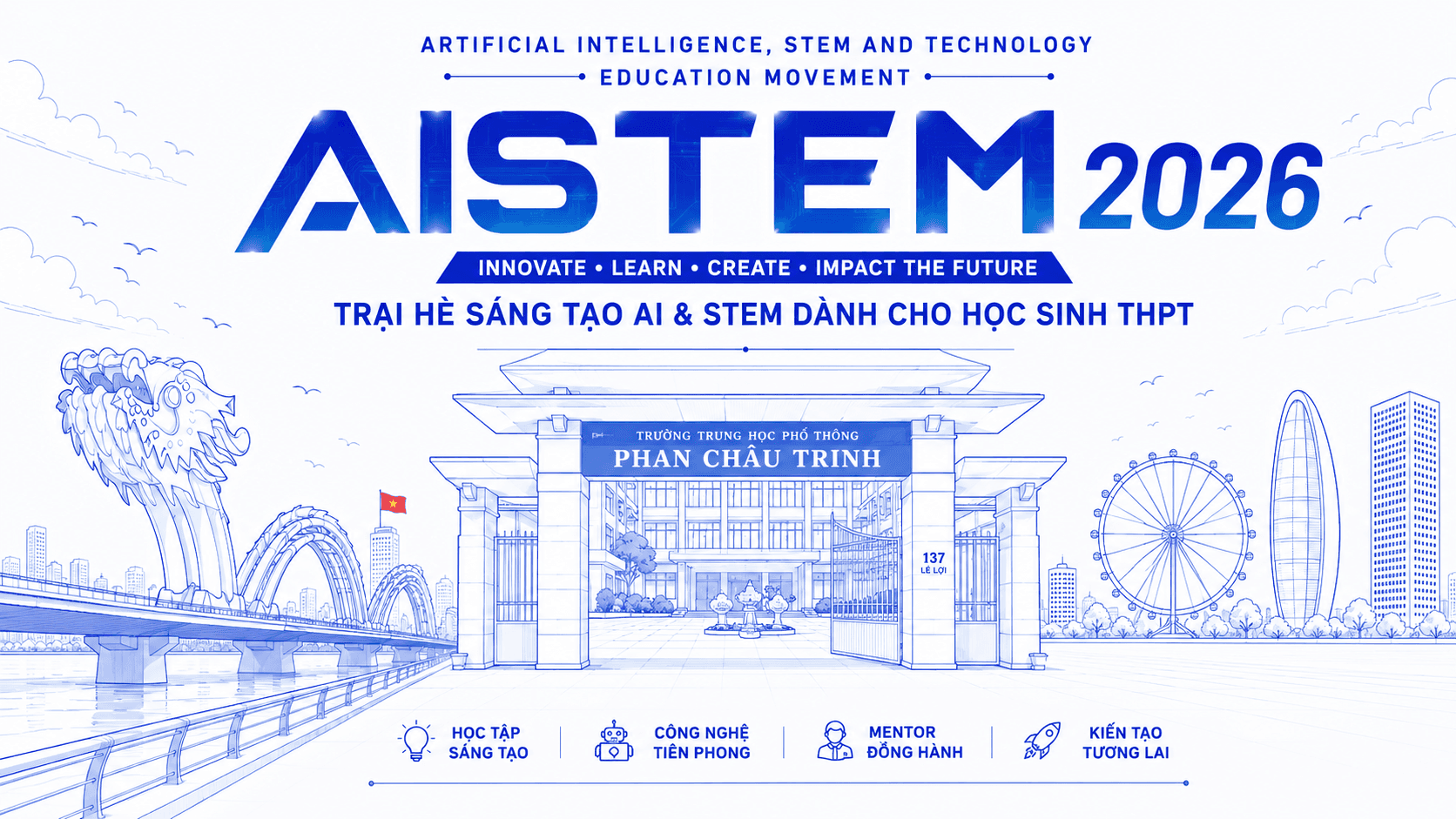 AISTEM 2026 — AI, STEM and Technology Innovation Camp. Trại hè sáng tạo AI và lập trình dành cho học sinh trung học phổ thông.